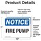 Signmission Fire Pump OSHA Notice Sign, Vinyl Decal, 10in W x 7in L, 2PK OS-2PACK-NS-D-710-L-12642 - alternate 6